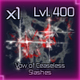 Vow: Ceaseless Slashes